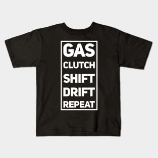 Gas Clutch Shift Drift Repeat Kids T-Shirt